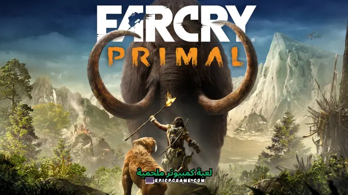 تحميل لعبة Far Cry Primal للكمبيوتر