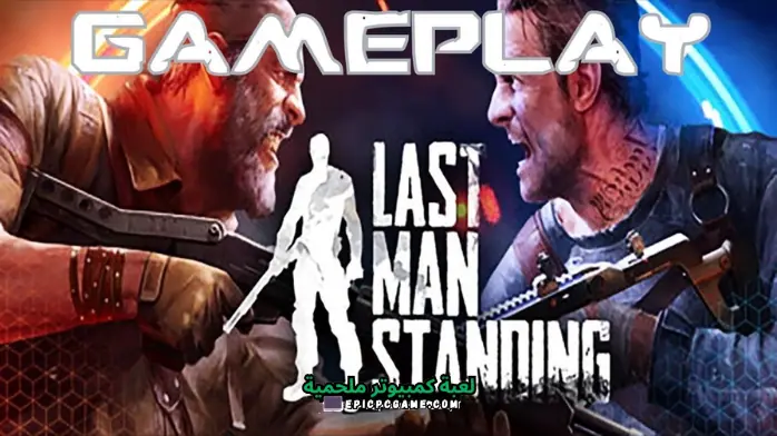 تحميل لعبة Last Man Standing